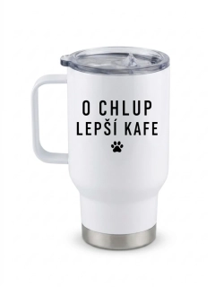 Peštovka Cestovní hrnek 450ml *O CHLUP LEPŠÍ KAFE*